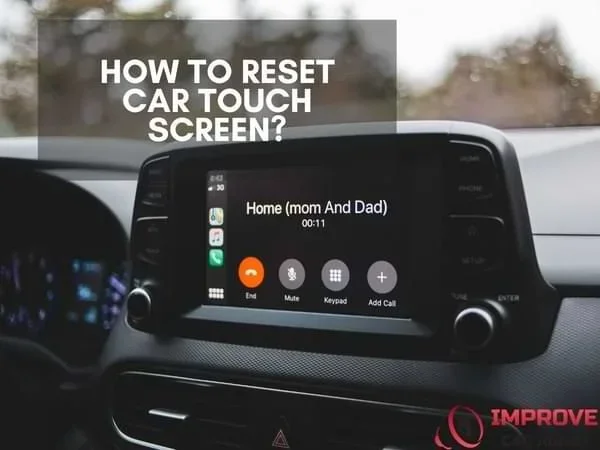 How Do I Reset My Car Screen A Complete Step by Step Guide