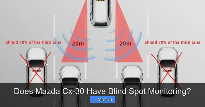Does the Mazda CX-30 Have Blind Spot Monitoring System